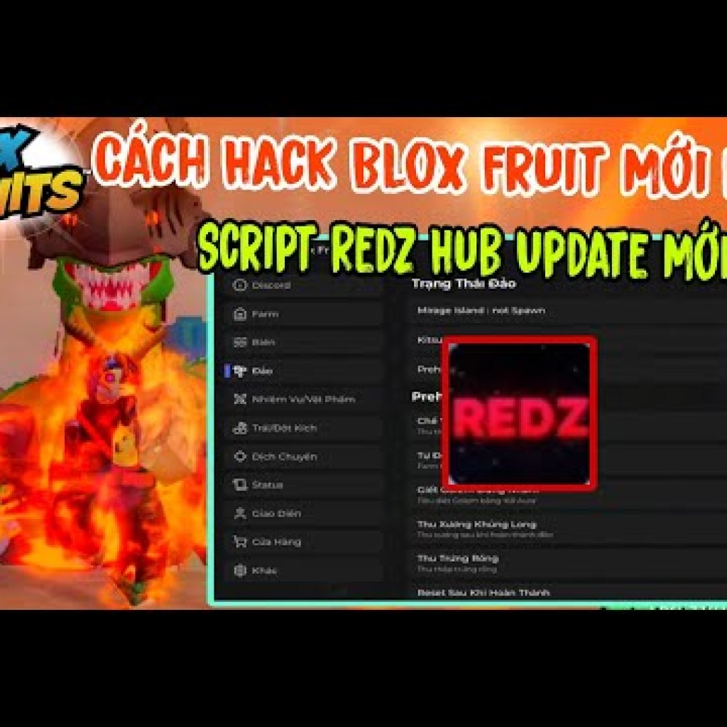 Cách Hack Blox Fruit Update 22 Mới Nhất với Script Redz Hub AntiBan Siêu Mượt – Update Mới Nhất Cách Hack Blox Fruit Update 22 Mới Nhất với Script Redz Hub AntiBan Siêu Mượt – Update Mới Nhất