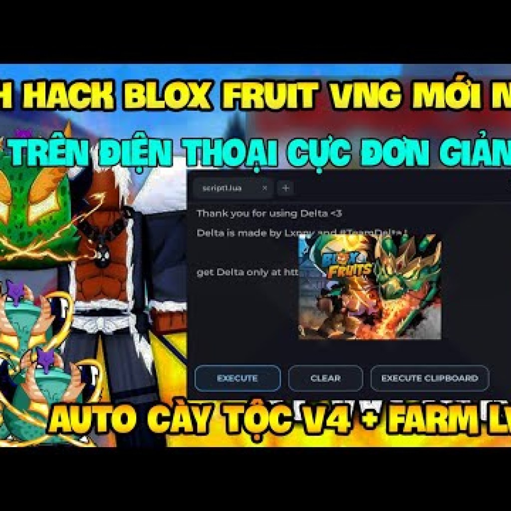 Hướng dẫn Hack Roblox VNG Blox Fruit Update 22 Fish và Fisch Delta x VNG trên điện thoại iOS và PC kèm Script Hướng dẫn Hack Roblox VNG Blox Fruit Update 22 Fish và Fisch Delta x VNG trên điện thoại iOS và PC kèm Script