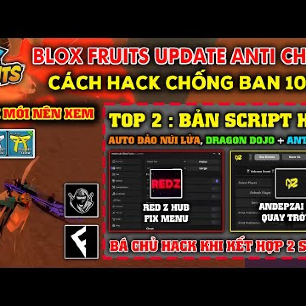 Hướng dẫn Hack Blox Fruits VNG an toàn với 2 bản Hack Red Z Hub và AnDepZai Hub, không lo bị Ban Hướng dẫn Hack Blox Fruits VNG an toàn với 2 bản Hack Red Z Hub và AnDepZai Hub, không lo bị Ban