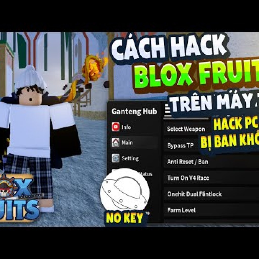 Hướng Dẫn Hack Blox Fruits 22 Trên Máy Tính – MENU TIẾNG VIỆT ANTI BAN FIX VĂNG Hướng Dẫn Hack Blox Fruits 22 Trên Máy Tính – MENU TIẾNG VIỆT ANTI BAN FIX VĂNG