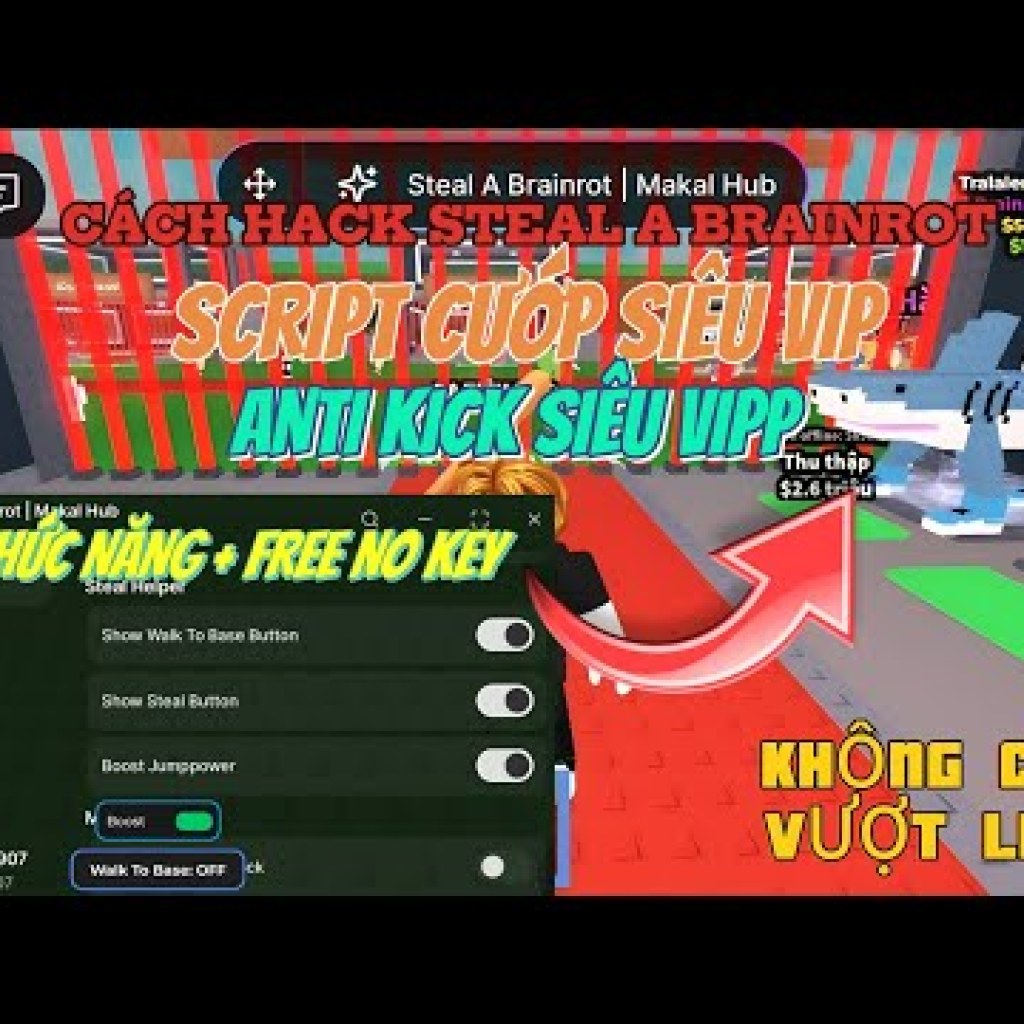 Hack Brainrot Script: Tự Động Cướp Anti Ban Siêu Xịn Hack Brainrot Script: Tự Động Cướp Anti Ban Siêu Xịn