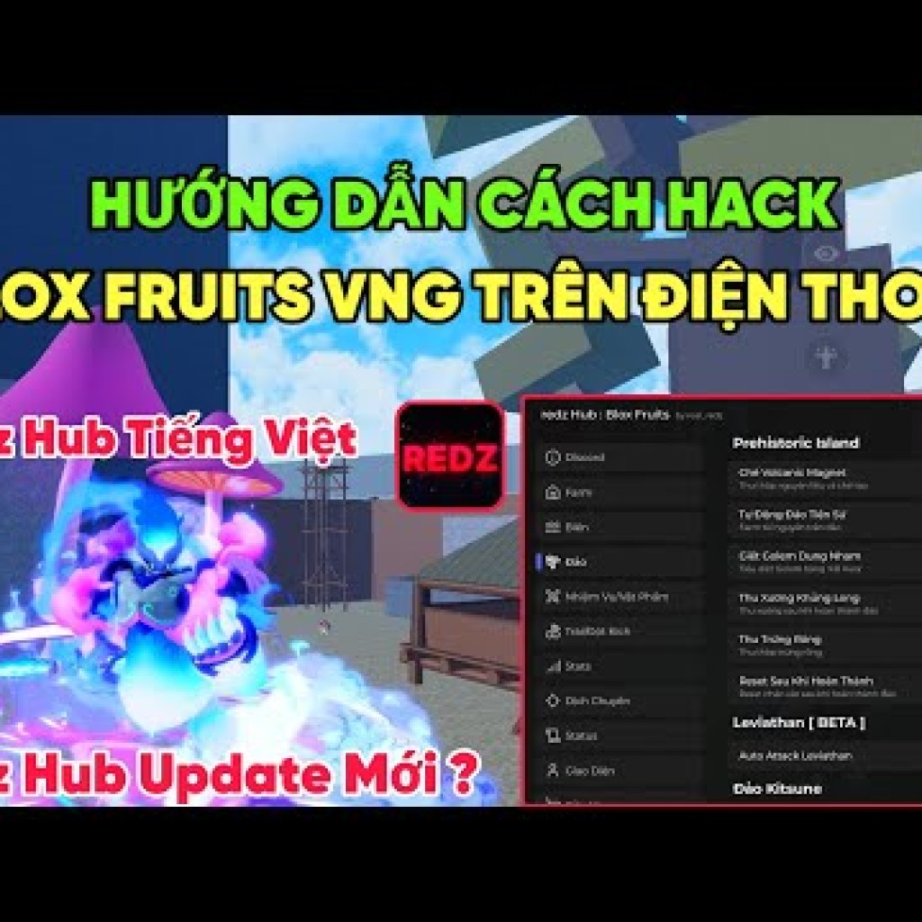 Cách Hack Blox Fruits Delta x VNG Script Redz Hub Tiếng Việt – Cập Nhật Fix Lỗi Mới Nhất Cách Hack Blox Fruits Delta x VNG Script Redz Hub Tiếng Việt – Cập Nhật Fix Lỗi Mới Nhất