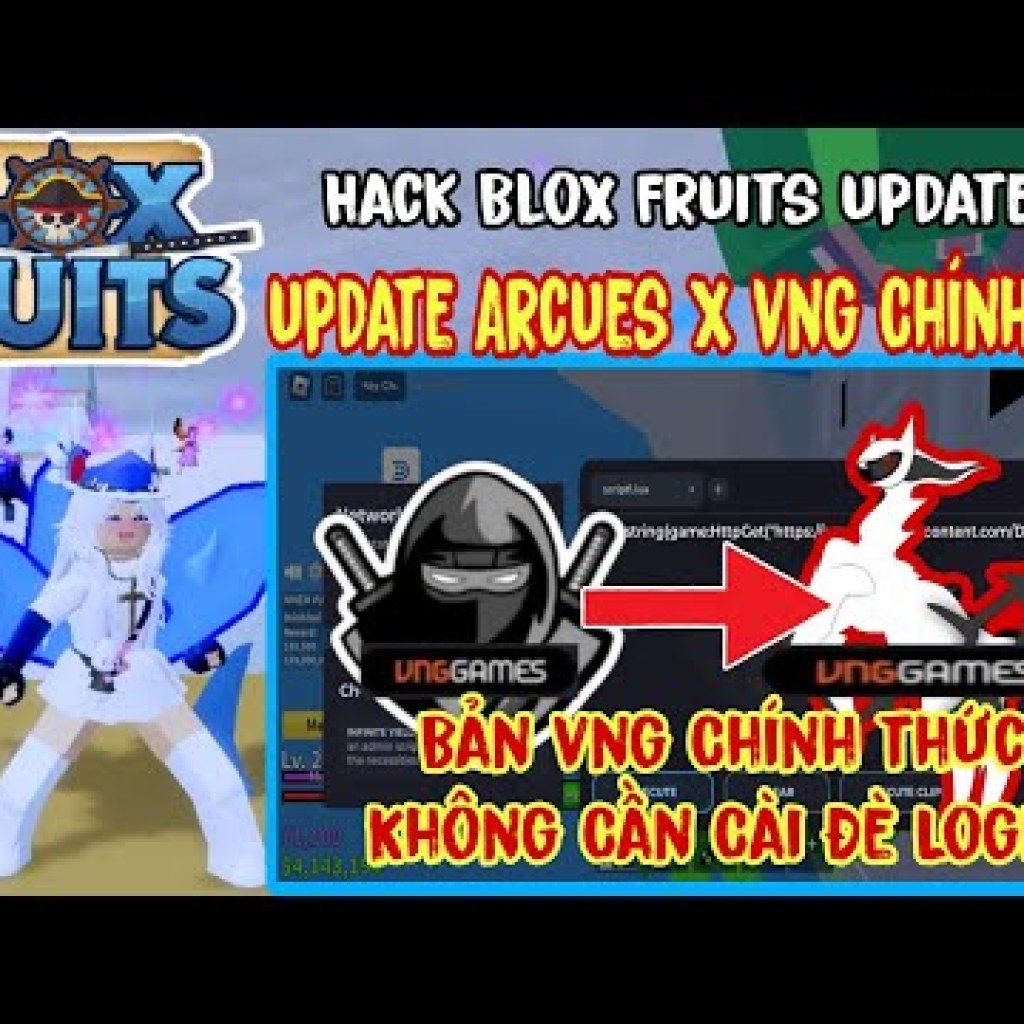 Hướng Dẫn Hack Blox Fruits VNG 22 Arcues X VNG Chính Thức Cho Điện Thoại Không Cần Cài Đặt Hướng Dẫn Hack Blox Fruits VNG 22 Arcues X VNG Chính Thức Cho Điện Thoại Không Cần Cài Đặt