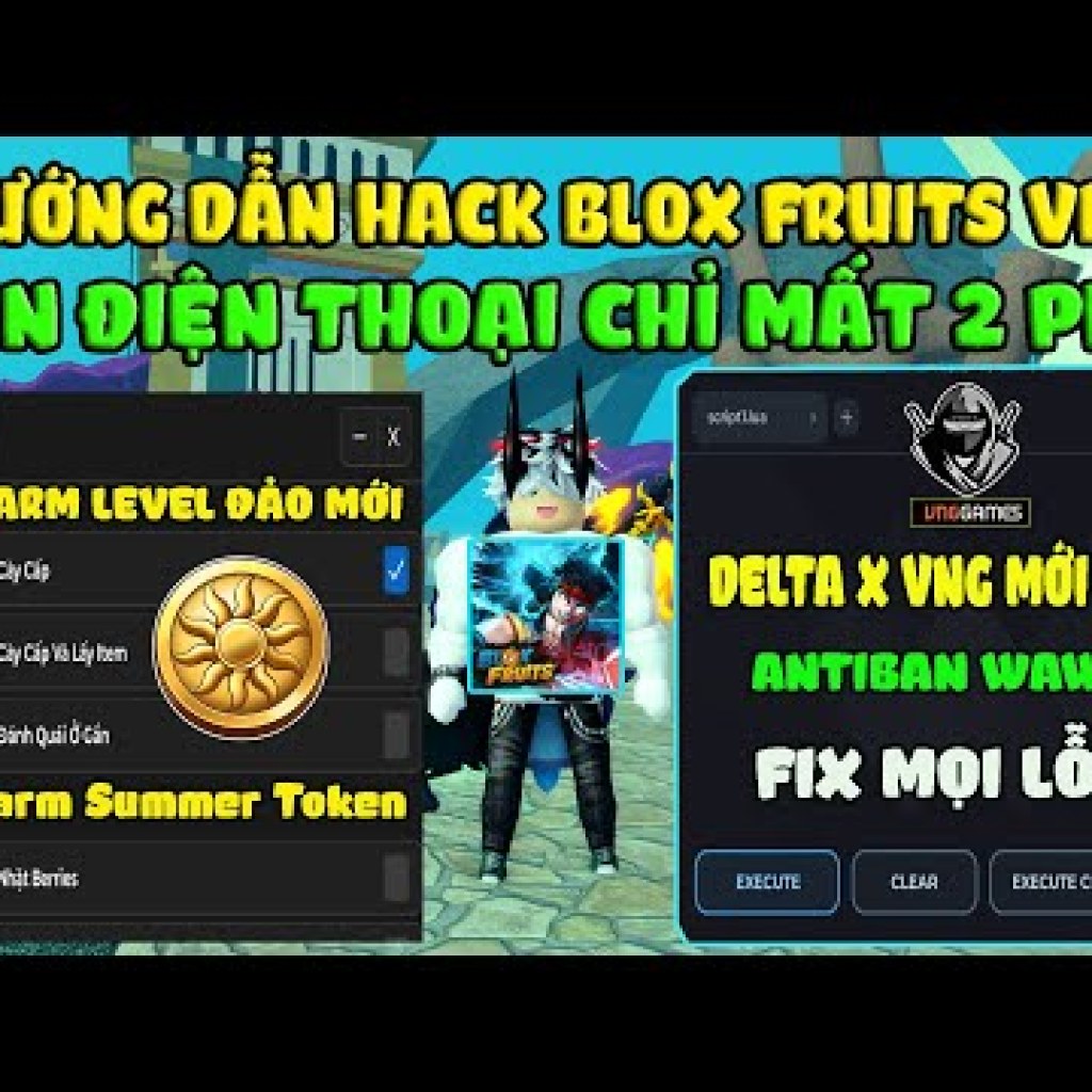 Hướng dẫn hack Blox Fruits 27 trên điện thoại tối ưu level Hướng dẫn hack Blox Fruits 27 trên điện thoại tối ưu level