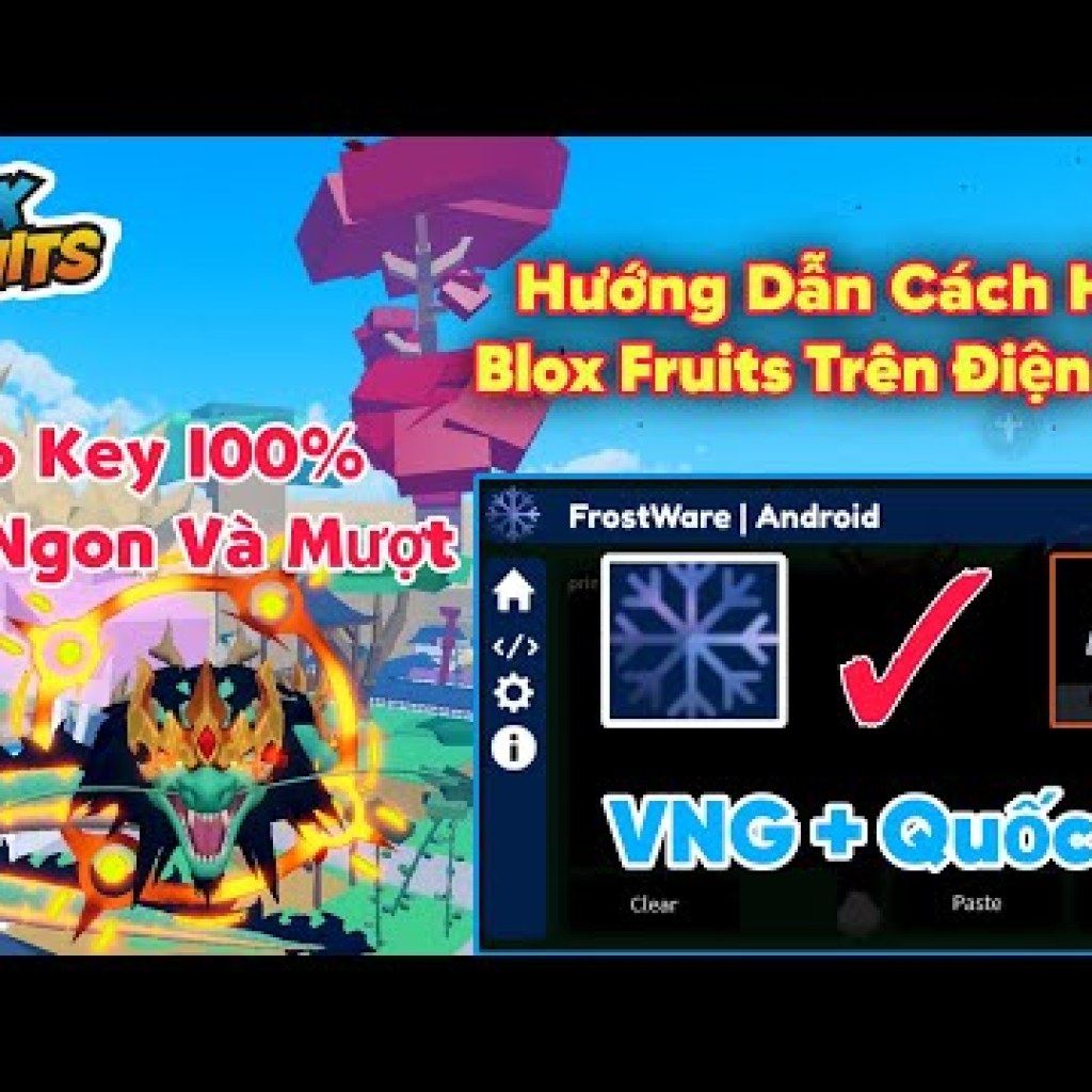Thủ thuật hack Blox Fruits client như Delta x VNG trên điện thoại không cần key Thủ thuật hack Blox Fruits client như Delta x VNG trên điện thoại không cần key