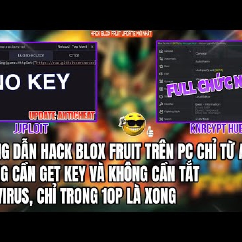 Hướng dẫn hack blox fruit trên PC từ A-Z: Update anticheat, không cần key, không gây lỗi game – Roblox Hướng dẫn hack blox fruit trên PC từ A-Z: Update anticheat, không cần key, không gây lỗi game – Roblox