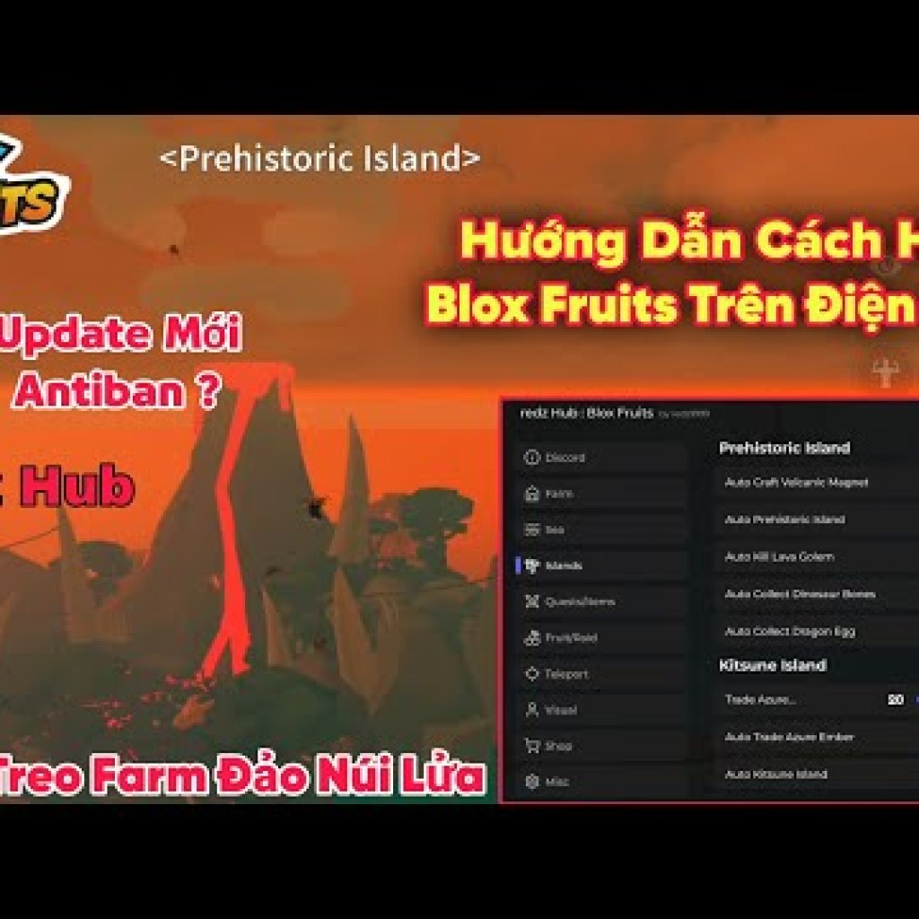 Hướng dẫn hack blox fruits vng auto treo farm đảo núi lửa trên điện thoại với redz hub update mới Hướng dẫn hack blox fruits vng auto treo farm đảo núi lửa trên điện thoại với redz hub update mới