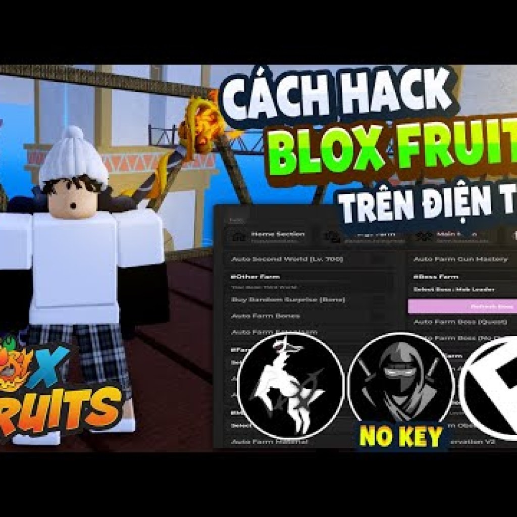 Cách Cài Đặt Hack ROBLOX VNG Blox Fruits Trên Điện Thoại – MENU Tiếng Việt, Anti Ban, Fix Văng Cách Cài Đặt Hack ROBLOX VNG Blox Fruits Trên Điện Thoại – MENU Tiếng Việt, Anti Ban, Fix Văng