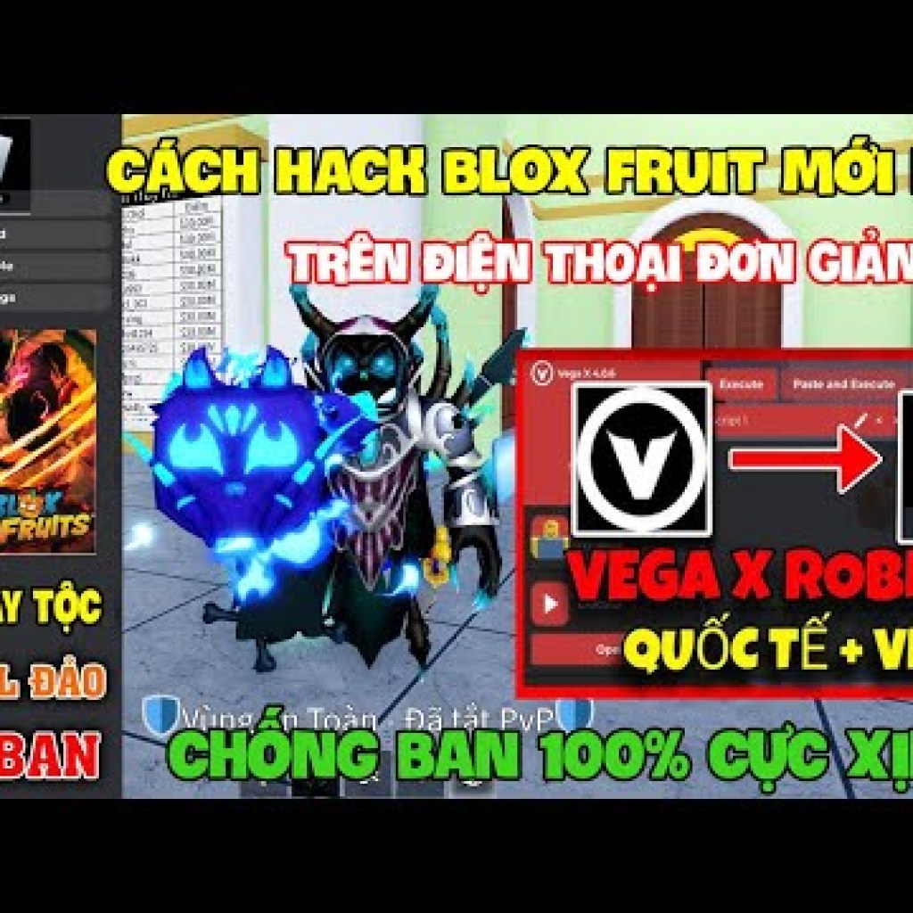 Hướng dẫn Hack Roblox VNG Blox Fruit trên Điện thoại iOS và PC – Cập nhật Vega x VNG mới nhất và Script cày Tộc V4 Hướng dẫn Hack Roblox VNG Blox Fruit trên Điện thoại iOS và PC – Cập nhật Vega x VNG mới nhất và Script cày Tộc V4