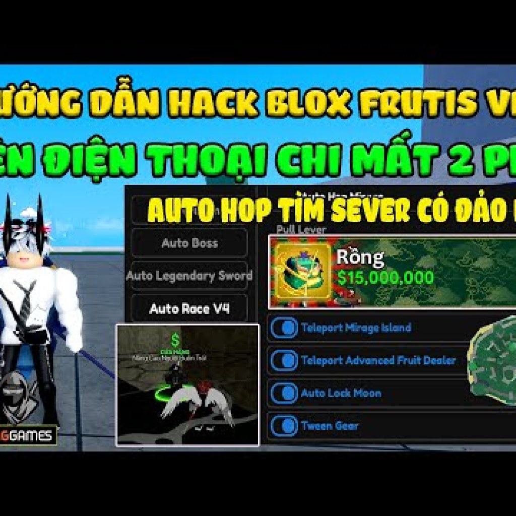 Hướng Dẫn Hack Blox Fruits 22 Trên Điện Thoại: Tự Động Nhảy Vào Sever Có Đảo Bí Ẩn, Nhặt Gear Blue Hướng Dẫn Hack Blox Fruits 22 Trên Điện Thoại: Tự Động Nhảy Vào Sever Có Đảo Bí Ẩn, Nhặt Gear Blue