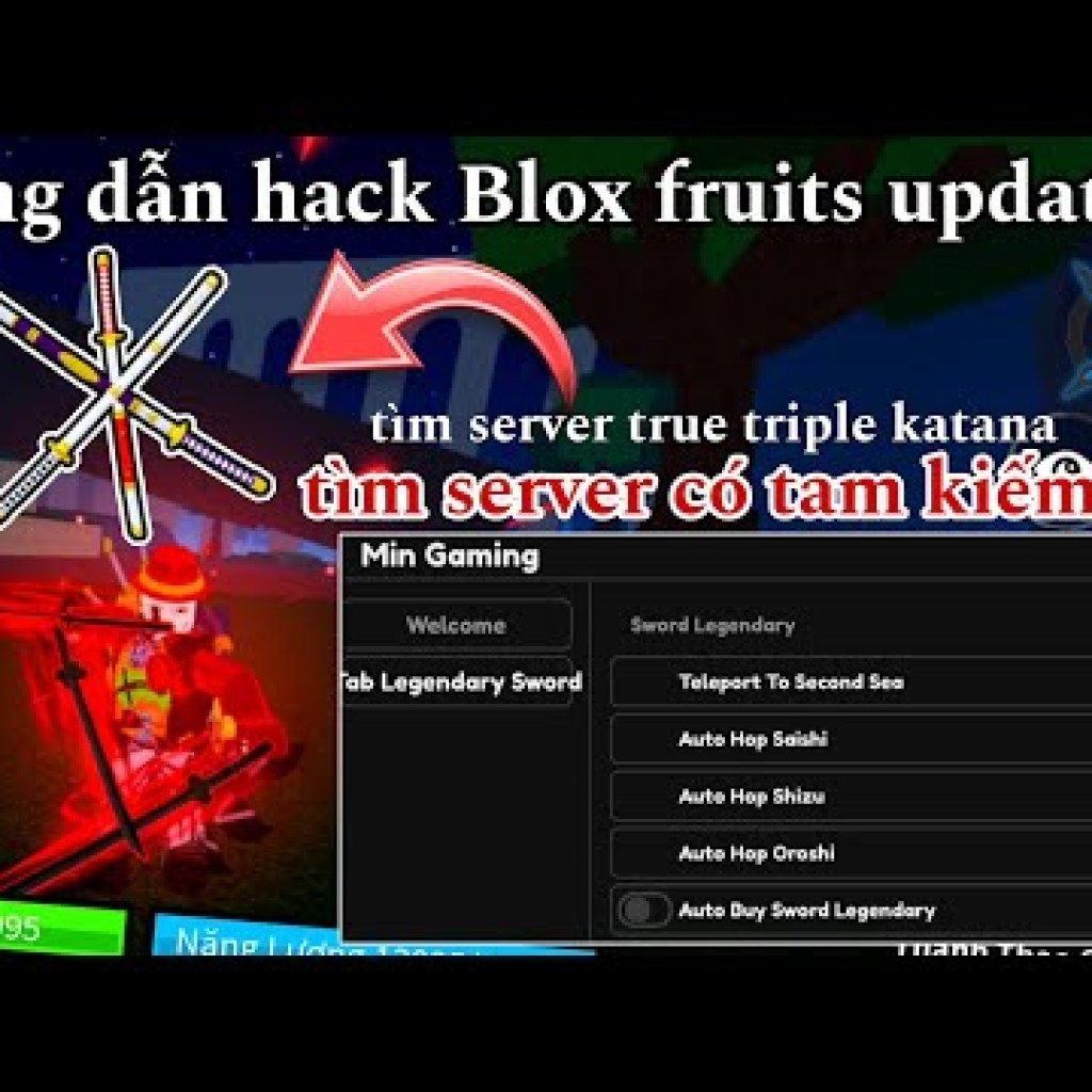 Hướng dẫn tìm server có Tam Kiếm và Triple Katana Script trong Blox Fruits – Min Gaming Hướng dẫn tìm server có Tam Kiếm và Triple Katana Script trong Blox Fruits – Min Gaming
