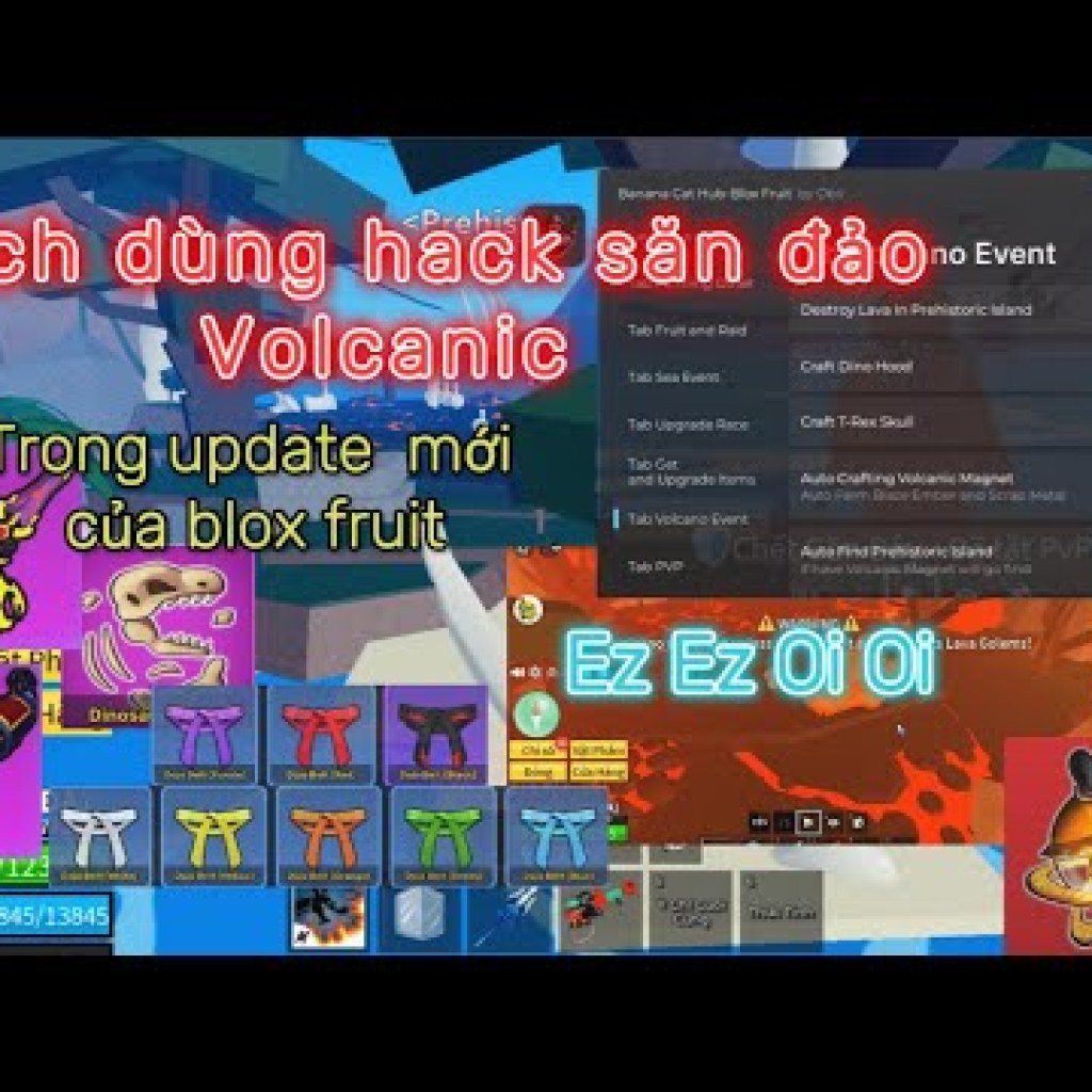 Cách Hack Blox Fruit Update Mới Tự Động Tìm Đảo Núi Lửa Lấy Full Item P2 Đơn Giản Với EzEzOiOI Cách Hack Blox Fruit Update Mới Tự Động Tìm Đảo Núi Lửa Lấy Full Item P2 Đơn Giản Với EzEzOiOI