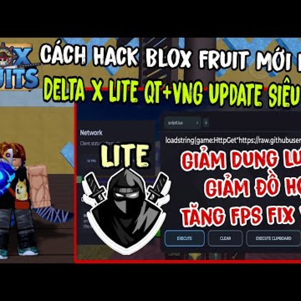 Hướng dẫn Hack Blox Fruit Update 21 Delta X Lite QTVNG V2652 Siêu Mượt: Tăng tốc độ FPS và Khắc phục lỗi Văng Hướng dẫn Hack Blox Fruit Update 21 Delta X Lite QTVNG V2652 Siêu Mượt: Tăng tốc độ FPS và Khắc phục lỗi Văng