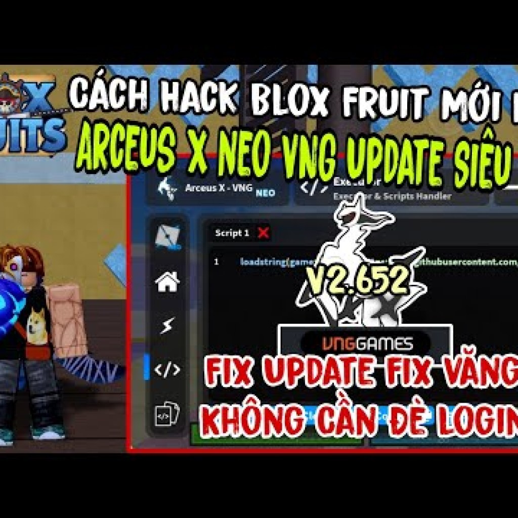 Hướng dẫn Hack Blox Fruit Update 22 DragonMới Arceus X NEO VNG – Không Cần Đè Login Hướng dẫn Hack Blox Fruit Update 22 DragonMới Arceus X NEO VNG – Không Cần Đè Login