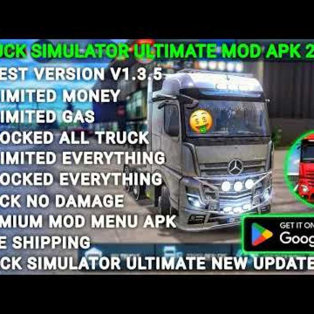 Cập nhật mới Truck Simulator Ultimate Mod Apk 135 – Tiền không giới hạn – An toàn và đáng tin cậy Cập nhật mới Truck Simulator Ultimate Mod Apk 135 – Tiền không giới hạn – An toàn và đáng tin cậy