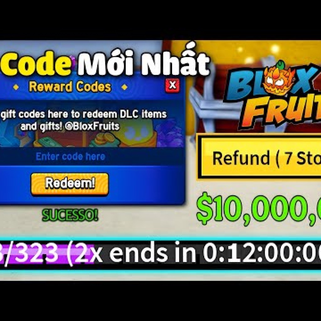 Tổng Hợp 29 Mã Code Blox Fruit Mới Nhất: X2 EXP và 10 Triệu Beli Miễn Phí Còn Có Hiệu Lực Tổng Hợp 29 Mã Code Blox Fruit Mới Nhất: X2 EXP và 10 Triệu Beli Miễn Phí Còn Có Hiệu Lực