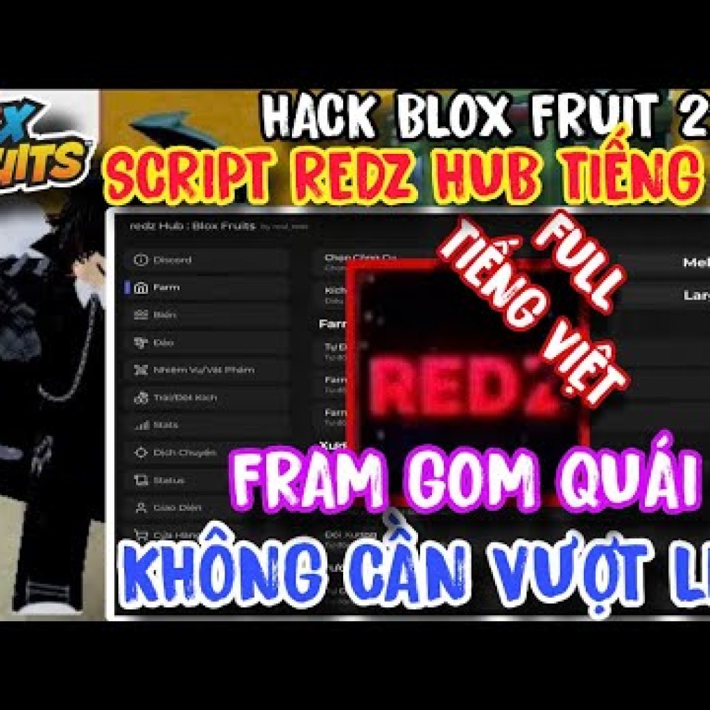 Cách Hack Blox Fruit Mới Nhất: Script Redz Hub Tiếng Việt, No Key, Anti Ban, Full Chức Năng Cách Hack Blox Fruit Mới Nhất: Script Redz Hub Tiếng Việt, No Key, Anti Ban, Full Chức Năng
