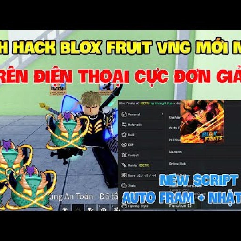Cách Hack Roblox VNG Blox Fruit Fisch Mới Nhất cho Điện Thoại, Máy Tính và iOS – Cập Nhật Script Chống Ban Cách Hack Roblox VNG Blox Fruit Fisch Mới Nhất cho Điện Thoại, Máy Tính và iOS – Cập Nhật Script Chống Ban