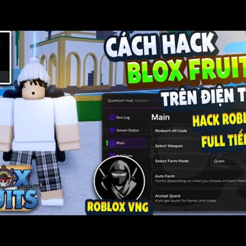Hướng Dẫn Hack ROBLOX VNG Blox Fruits 21 Trên Điện Thoại – MENU Tiếng Việt, Anti Ban, Fix Văng Hướng Dẫn Hack ROBLOX VNG Blox Fruits 21 Trên Điện Thoại – MENU Tiếng Việt, Anti Ban, Fix Văng