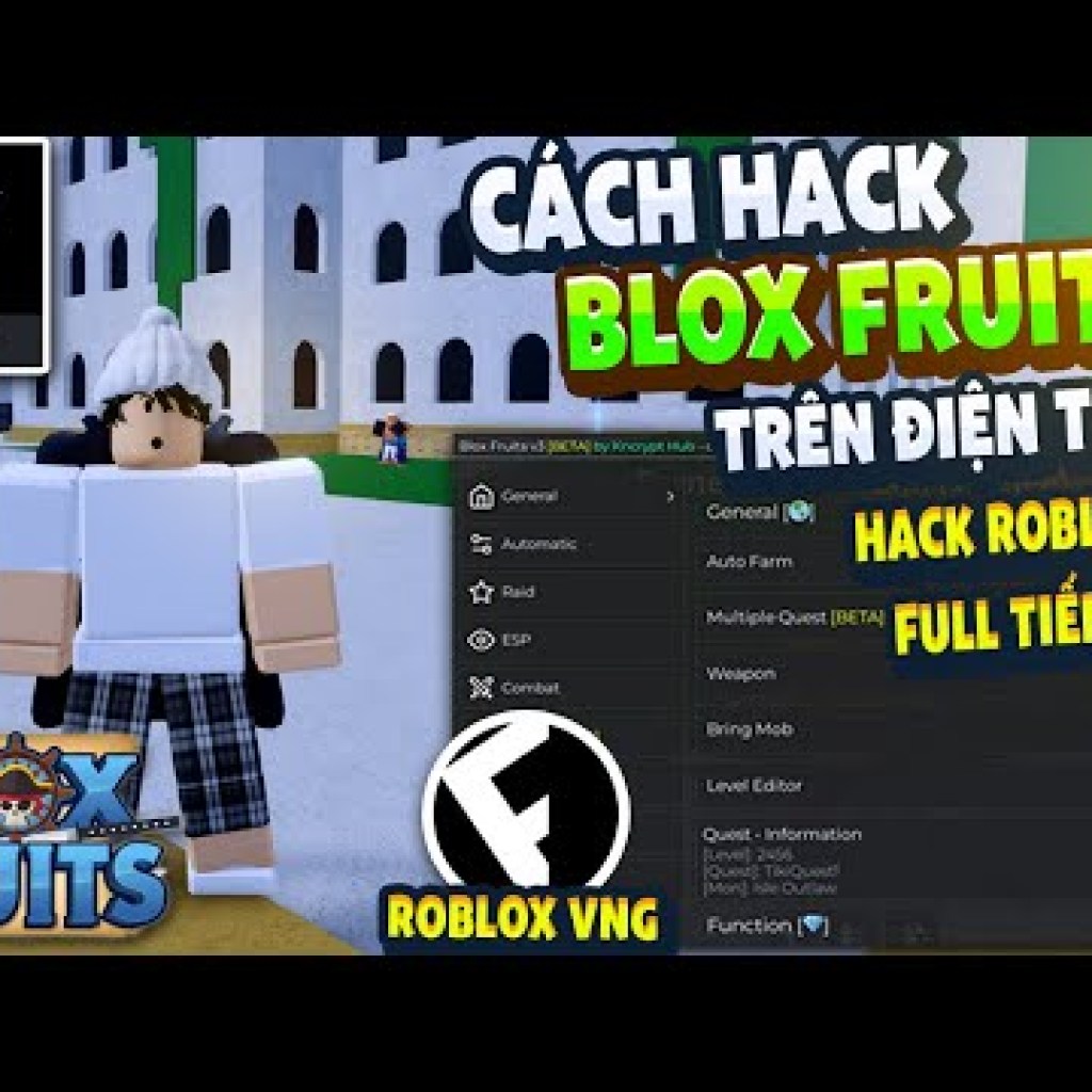 Hướng Dẫn Hack ROBLOX VNG Blox Fruits 22 Trên Điện Thoại – Menu Tiếng Việt, Anti Ban, Fix Văng Hướng Dẫn Hack ROBLOX VNG Blox Fruits 22 Trên Điện Thoại – Menu Tiếng Việt, Anti Ban, Fix Văng
