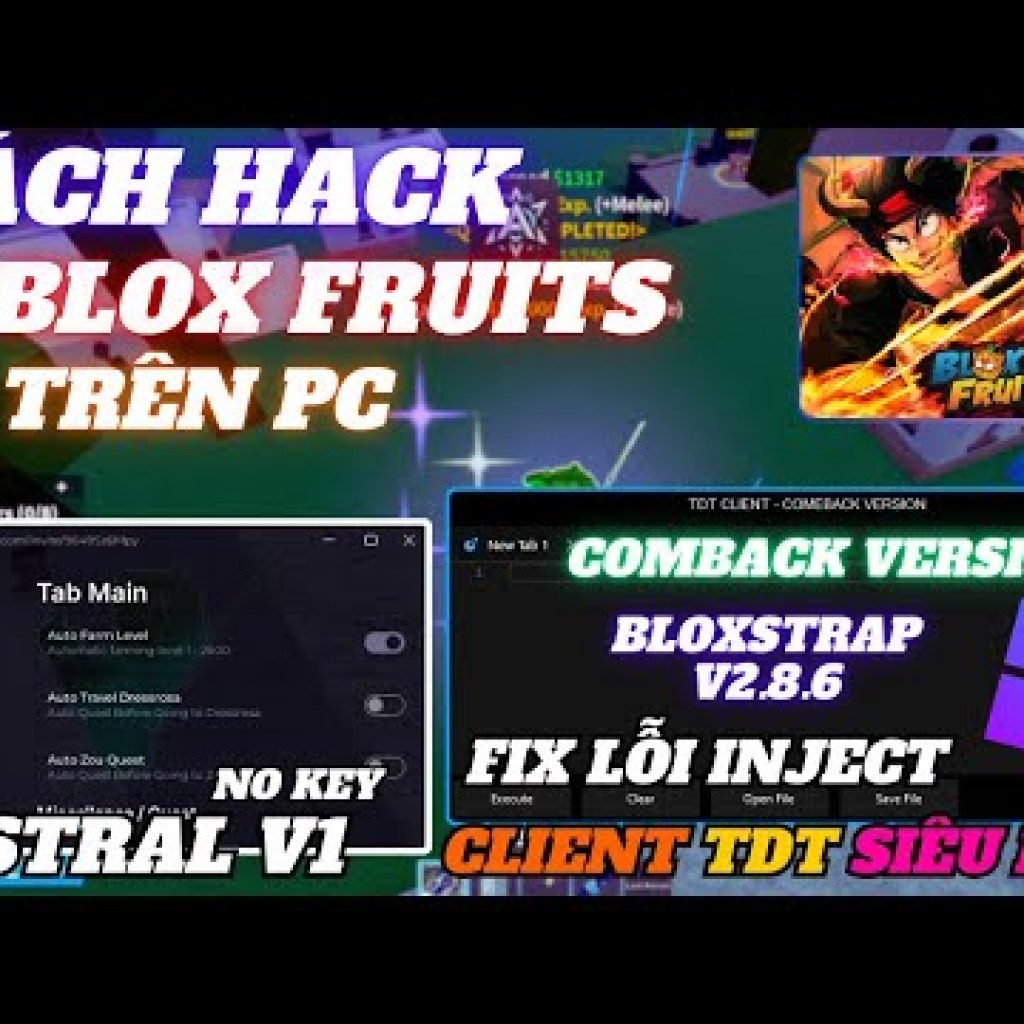 Cách Hack Blox Fruit trên PC bằng Client TDT Comback Version fix lỗi inject không cần get key UNC99 Cách Hack Blox Fruit trên PC bằng Client TDT Comback Version fix lỗi inject không cần get key UNC99