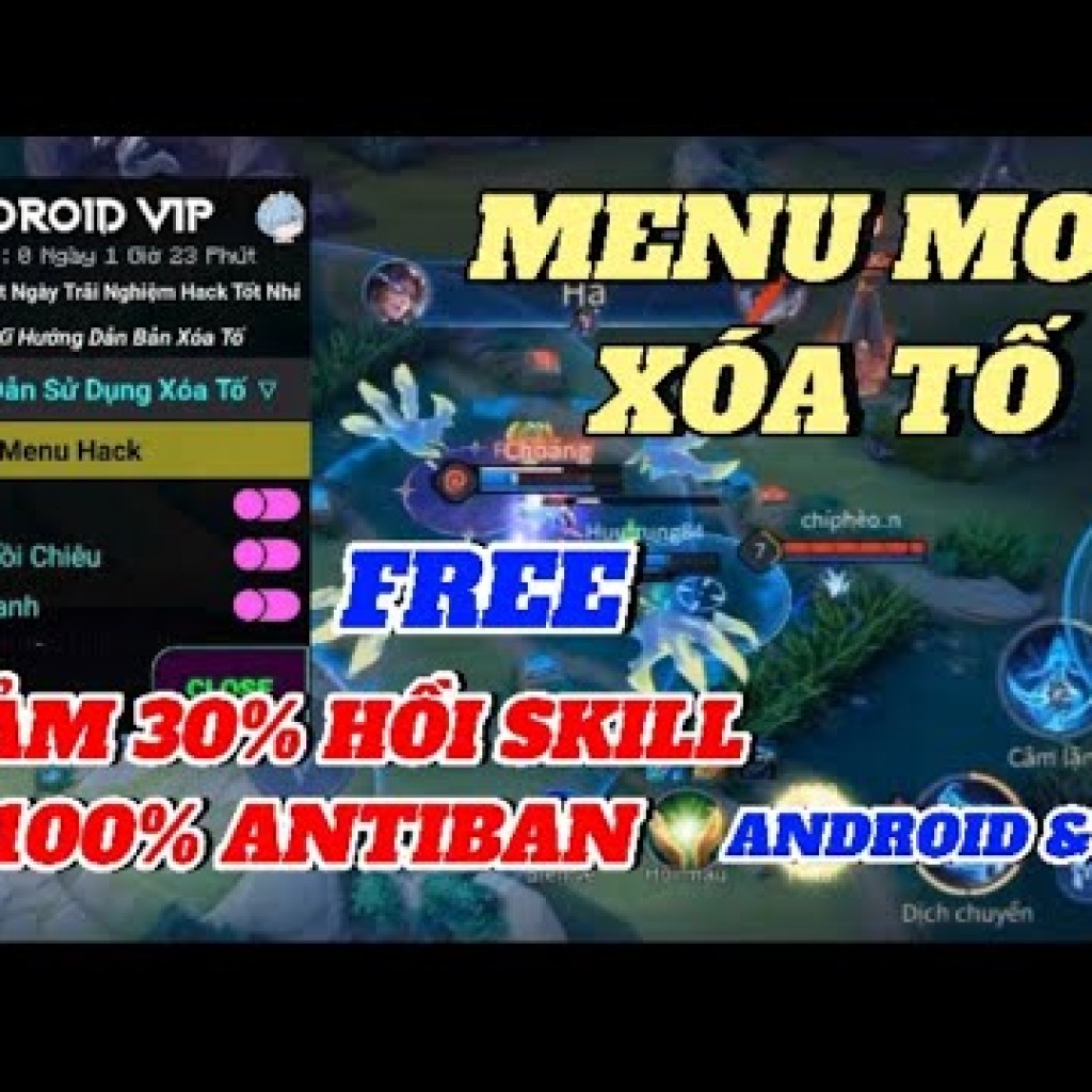 Cập Nhật 30 Giảm Skill Không Ảo, Xóa Tố Cáo Hack Liên Quân Chống Tố Mới Nhất Cho Thiết Bị Android và iOS Cập Nhật 30 Giảm Skill Không Ảo, Xóa Tố Cáo Hack Liên Quân Chống Tố Mới Nhất Cho Thiết Bị Android và iOS