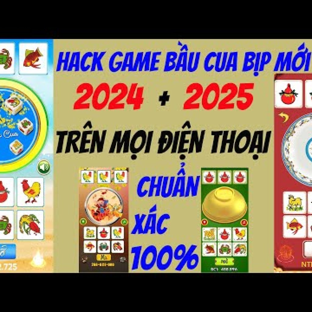 Bầu Cua Bịp 2025: Phần Mềm Hack Game Bầu Cua Trên Điện Thoại, Chuẩn Xác 100% Bầu Cua Bịp 2025: Phần Mềm Hack Game Bầu Cua Trên Điện Thoại, Chuẩn Xác 100%