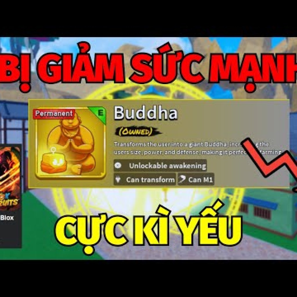 Giảm Sức Mạnh Trái HUMAN BUDDHA trong Blox Fruits: Không Ai Cập Nhật Giảm Sức Mạnh Trái HUMAN BUDDHA trong Blox Fruits: Không Ai Cập Nhật