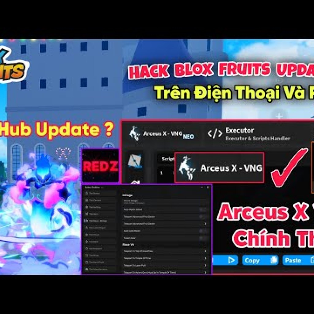 Hướng dẫn hack Blox Fruits Arceus X VNG chính thức trên điện thoại với Redz Hub update mới Hướng dẫn hack Blox Fruits Arceus X VNG chính thức trên điện thoại với Redz Hub update mới