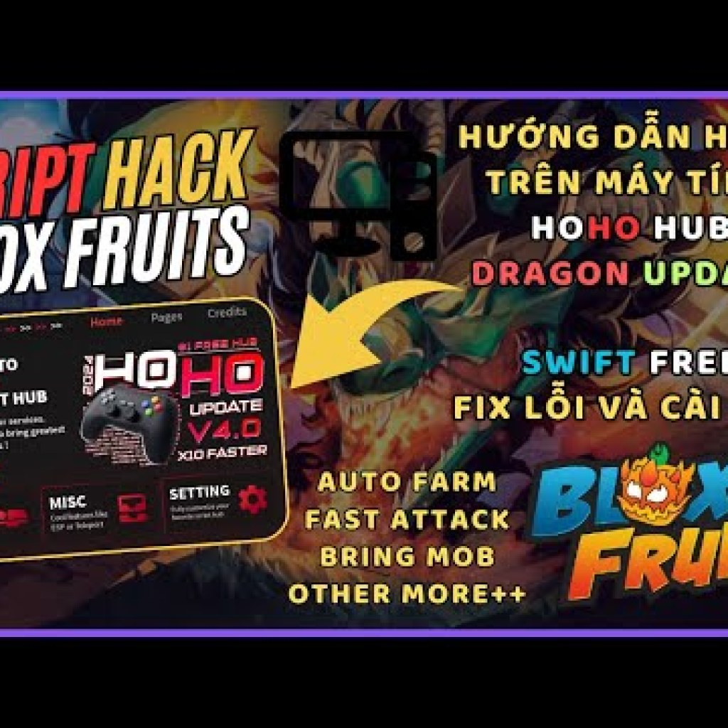 Hướng Dẫn Cài Đặt Hack HoHo Hub Farm Max Level Trên Máy Tính Với Swift Client – BLOX FRUITS Miễn Phí Cực Đỉnh! Hướng Dẫn Cài Đặt Hack HoHo Hub Farm Max Level Trên Máy Tính Với Swift Client – BLOX FRUITS Miễn Phí Cực Đỉnh!
