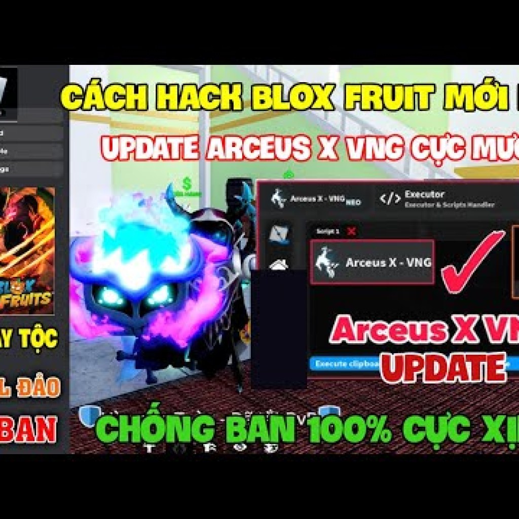 Cách Hack Roblox VNG Blox Fruit trên Điện thoại iOS và PC mới nhất với Arceus x VNG và Script Cày Tộc V4 Cách Hack Roblox VNG Blox Fruit trên Điện thoại iOS và PC mới nhất với Arceus x VNG và Script Cày Tộc V4