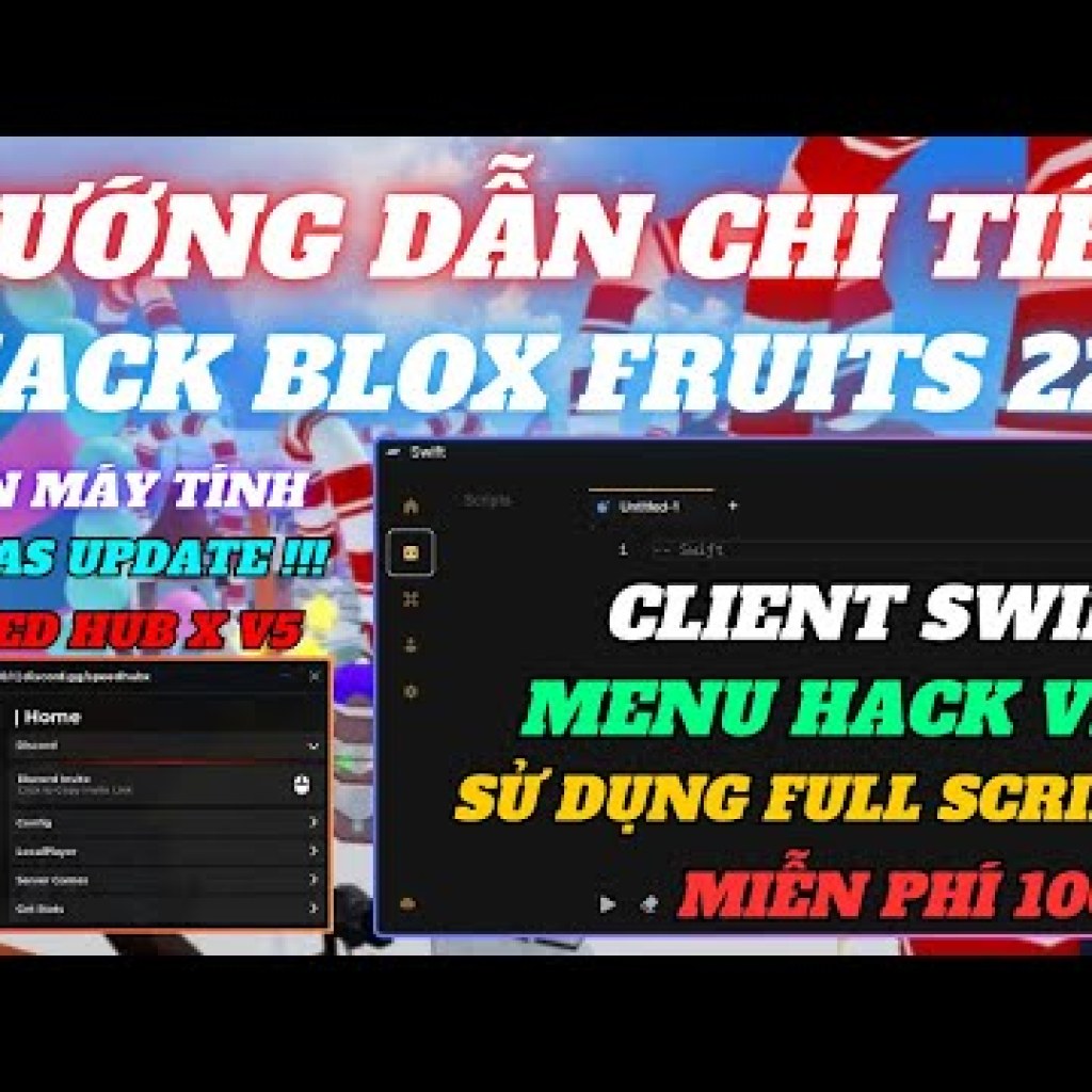 Hướng Dẫn Hack Blox Fruits Trên PC Swift VIP: Cách Sử Dụng Full Script Miễn Phí 100% Chi Tiết Hướng Dẫn Hack Blox Fruits Trên PC Swift VIP: Cách Sử Dụng Full Script Miễn Phí 100% Chi Tiết