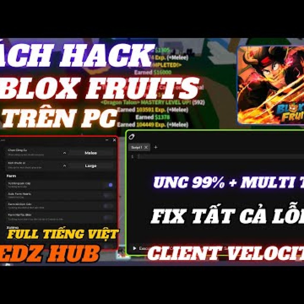 Cách Hack Blox Fruit Trên PC Bằng Client Velocity Mới Nhất – Sửa Lỗi Menu Redz Hub và Hướng Dẫn Tiếng Việt Cách Hack Blox Fruit Trên PC Bằng Client Velocity Mới Nhất – Sửa Lỗi Menu Redz Hub và Hướng Dẫn Tiếng Việt