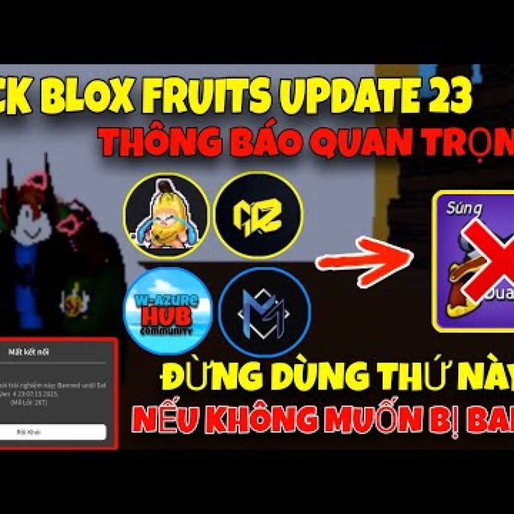 Cảnh Báo: Sử Dụng Script Dual Flintlock Hack Blox Fruits Update 23 Sẽ Bị Ban Ngay! Cảnh Báo: Sử Dụng Script Dual Flintlock Hack Blox Fruits Update 23 Sẽ Bị Ban Ngay!