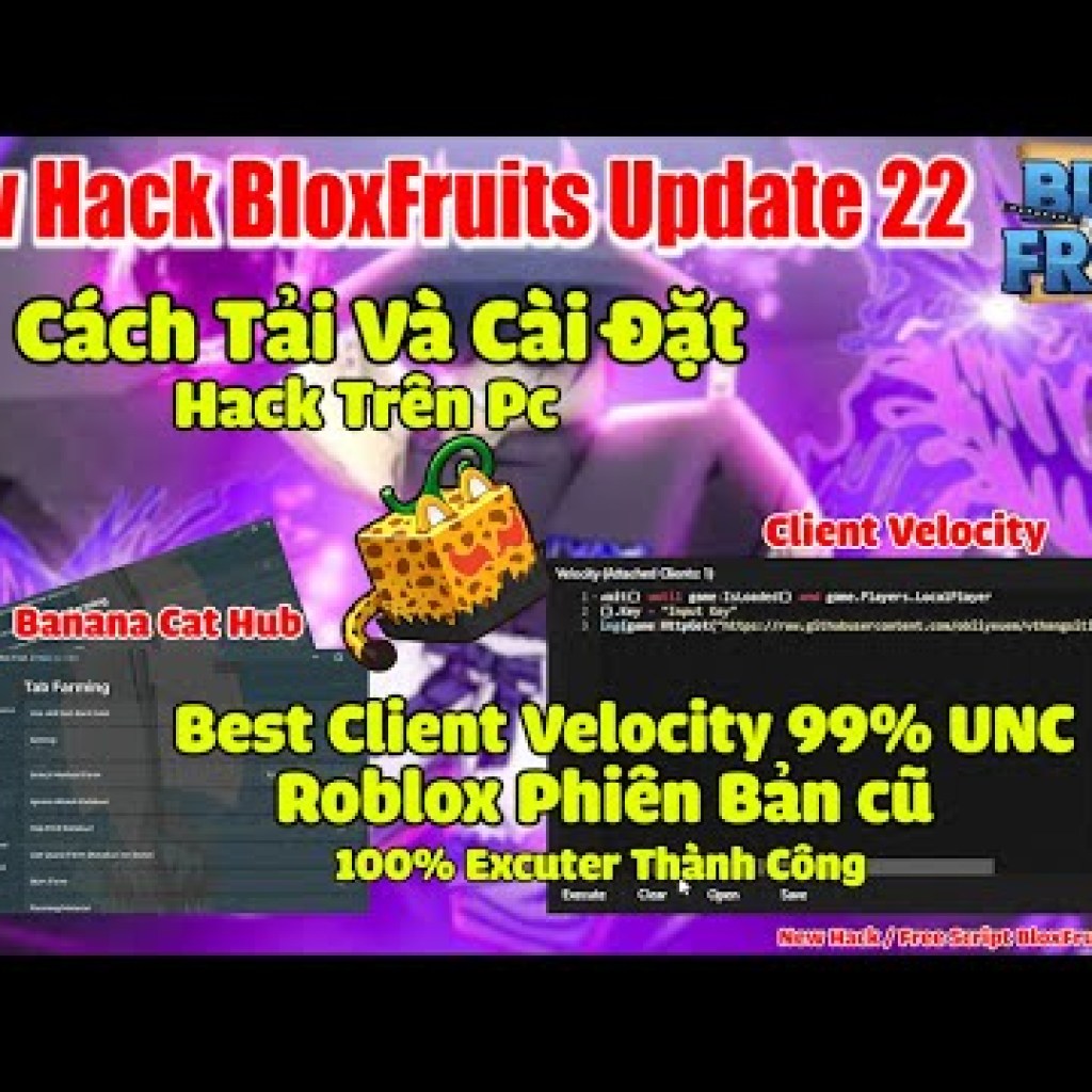 Hack Blox Fruits Velocity Mới Nhất Trên PC – Banana Hub, Auto Fram, Auto Boss Raid và Nhiều Hơn Thế Nữa Hack Blox Fruits Velocity Mới Nhất Trên PC – Banana Hub, Auto Fram, Auto Boss Raid và Nhiều Hơn Thế Nữa