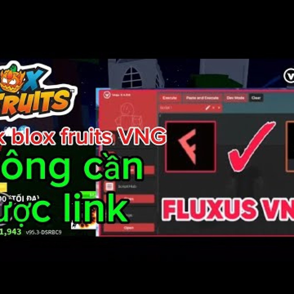 Hướng Dẫn Hack Blox Fruits 25 Fluxus VNG Mới Antiban, Chống Ban Acc, Sửa Lỗi 280 Trên Điện Thoại Hướng Dẫn Hack Blox Fruits 25 Fluxus VNG Mới Antiban, Chống Ban Acc, Sửa Lỗi 280 Trên Điện Thoại