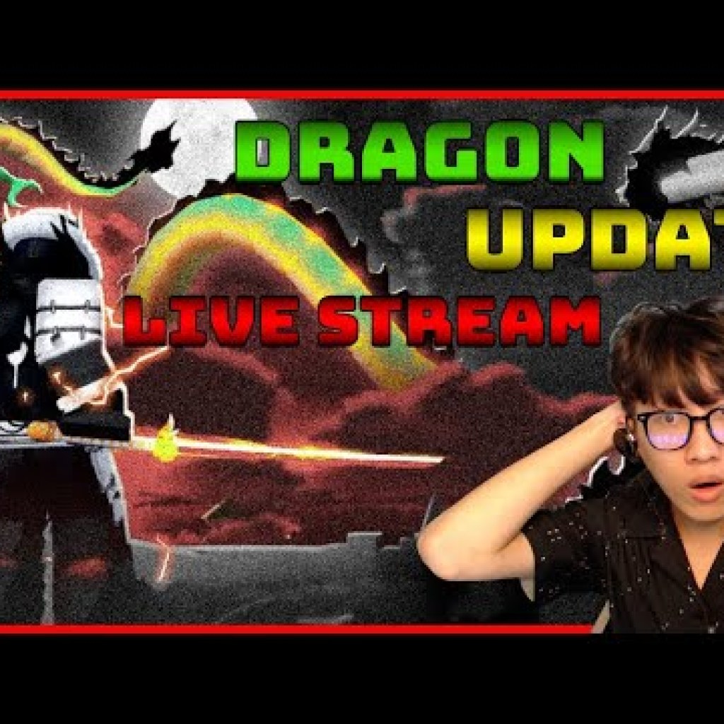 Blox Fruits Live Stream: Sự kiện đón Dragon Update Blox Fruits Live Stream: Sự kiện đón Dragon Update