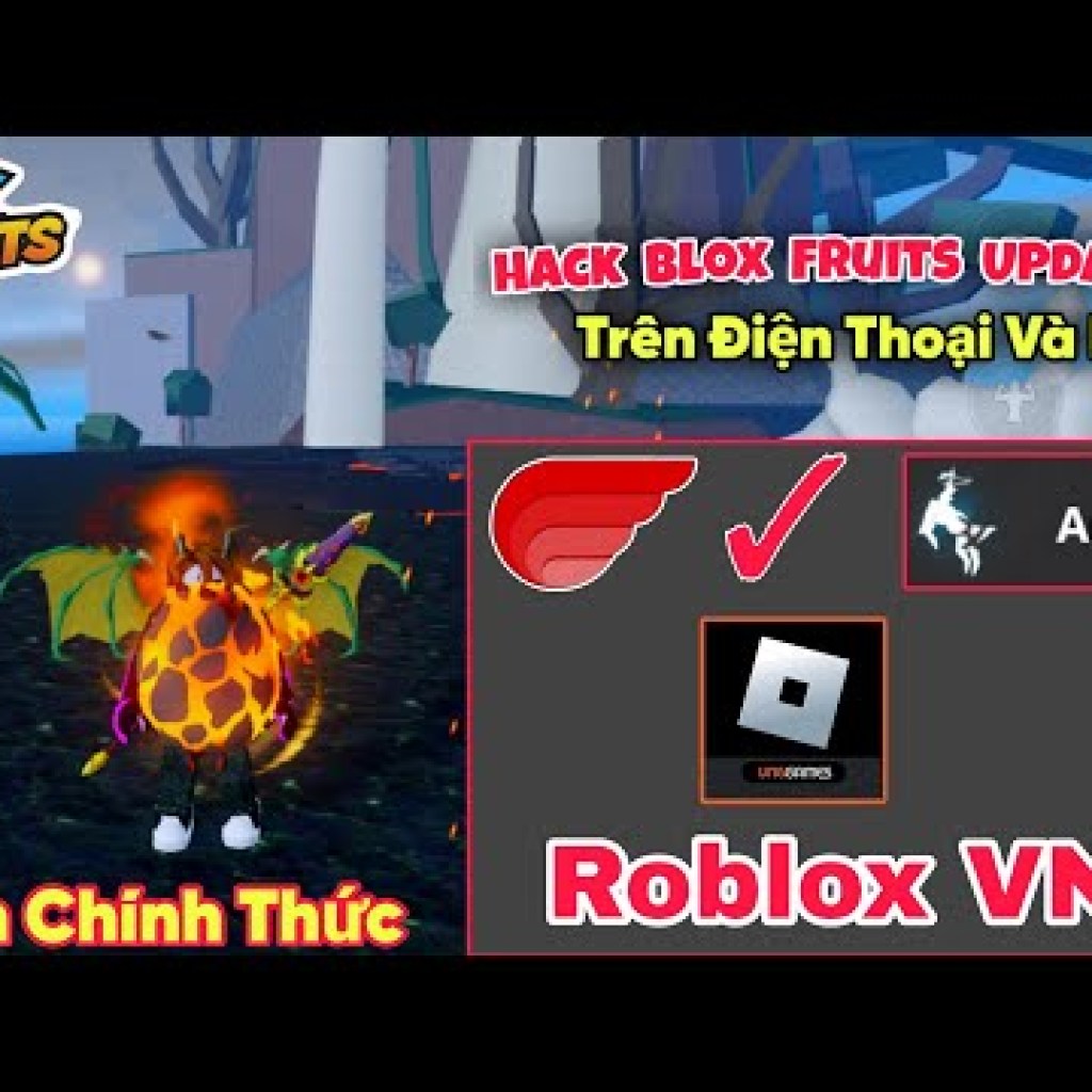Hướng dẫn hack bloxfruits 24 client VNG chính thức trên điện thoại, auto farm đảo núi lửa mới – Cách hack hiệu quả Hướng dẫn hack bloxfruits 24 client VNG chính thức trên điện thoại, auto farm đảo núi lửa mới – Cách hack hiệu quả