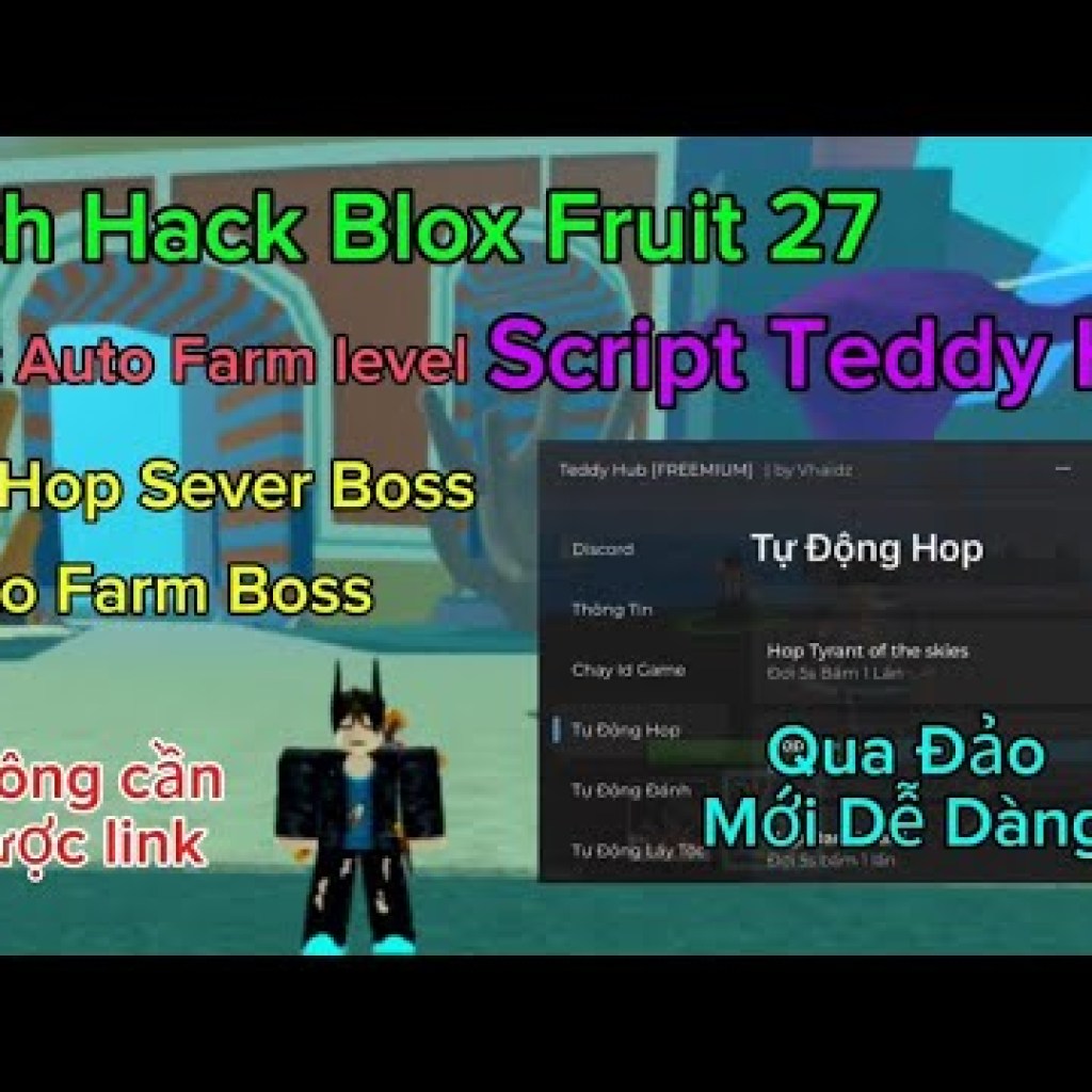 Hack Blox Fruit Script Teddy: Auto Farm Boss, Không Vượt Link Hack Blox Fruit Script Teddy: Auto Farm Boss, Không Vượt Link