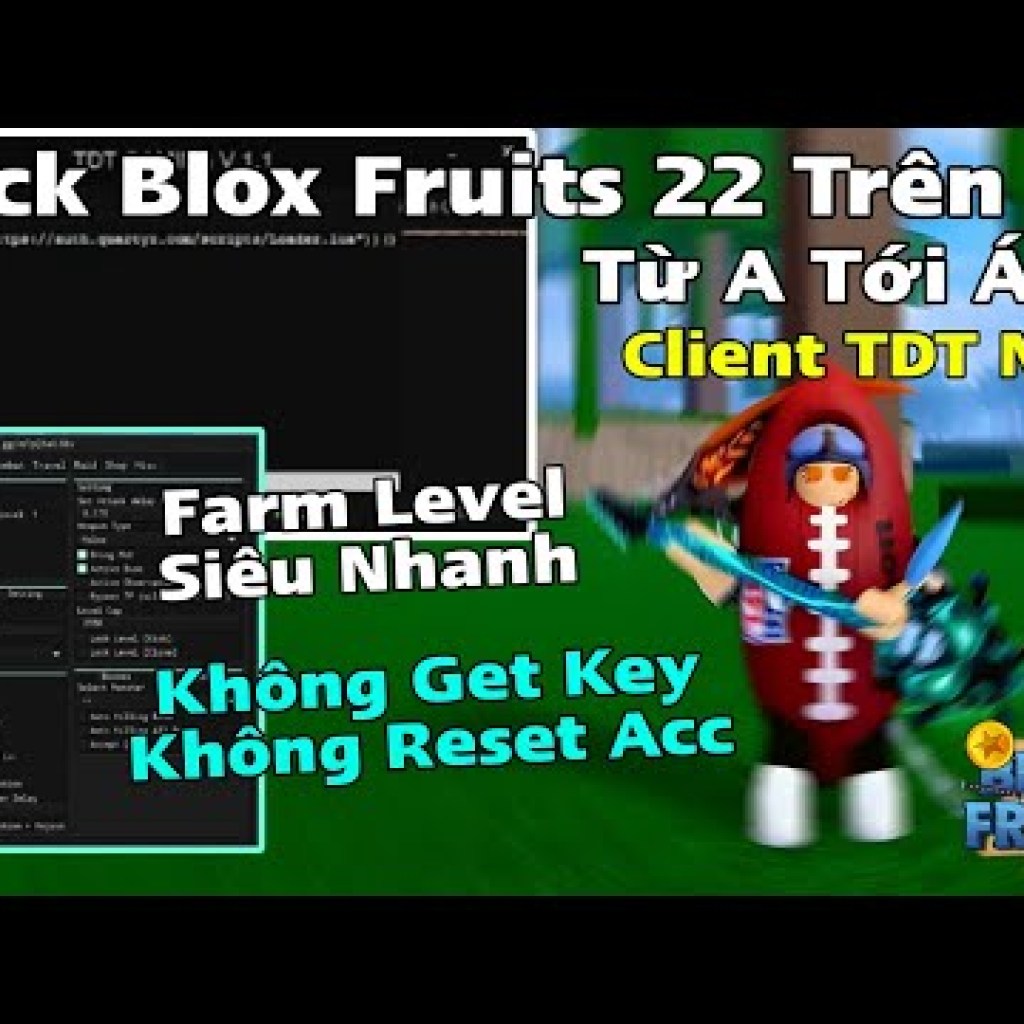 Cách Hack Blox Fruit Trên PC Bằng Client TDT Gaming: Tăng Level Siêu Nhanh Mà Không Cần Vượt Link Auto Farm Cách Hack Blox Fruit Trên PC Bằng Client TDT Gaming: Tăng Level Siêu Nhanh Mà Không Cần Vượt Link Auto Farm