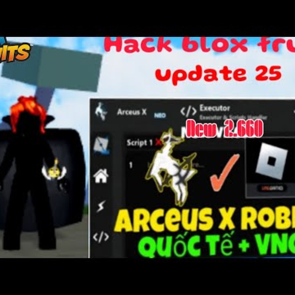 Hack blox fruit Arceus X VNG – Không cài đè, chỉ cần phản hồi Hack blox fruit Arceus X VNG – Không cài đè, chỉ cần phản hồi