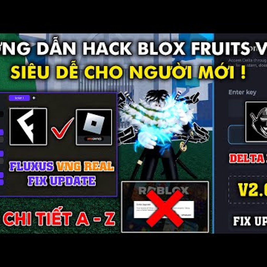 Hướng dẫn Hack Blox Fruits Delta X VNG Fluxus VNG Fix Update trên điện thoại dễ dàng và chi tiết Hướng dẫn Hack Blox Fruits Delta X VNG Fluxus VNG Fix Update trên điện thoại dễ dàng và chi tiết