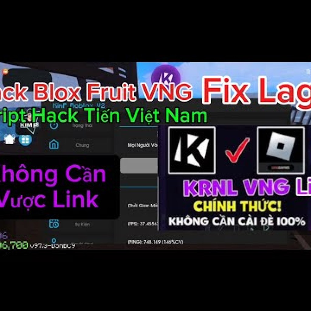 Hướng dẫn Hack Blox Fruit Update 25 bằng Client Krnl VNG Lite và Script Tiến Việt không cần link Hướng dẫn Hack Blox Fruit Update 25 bằng Client Krnl VNG Lite và Script Tiến Việt không cần link
