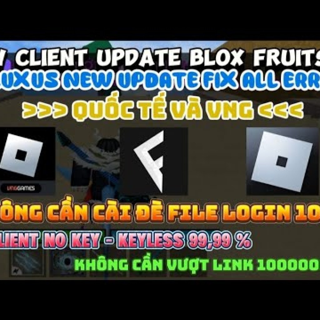 Hướng dẫn hack Blox Fruits Fluxus VNG mới nhất – Không cần file login, 100% no key keyless, cực kỳ hiệu quả Hướng dẫn hack Blox Fruits Fluxus VNG mới nhất – Không cần file login, 100% no key keyless, cực kỳ hiệu quả