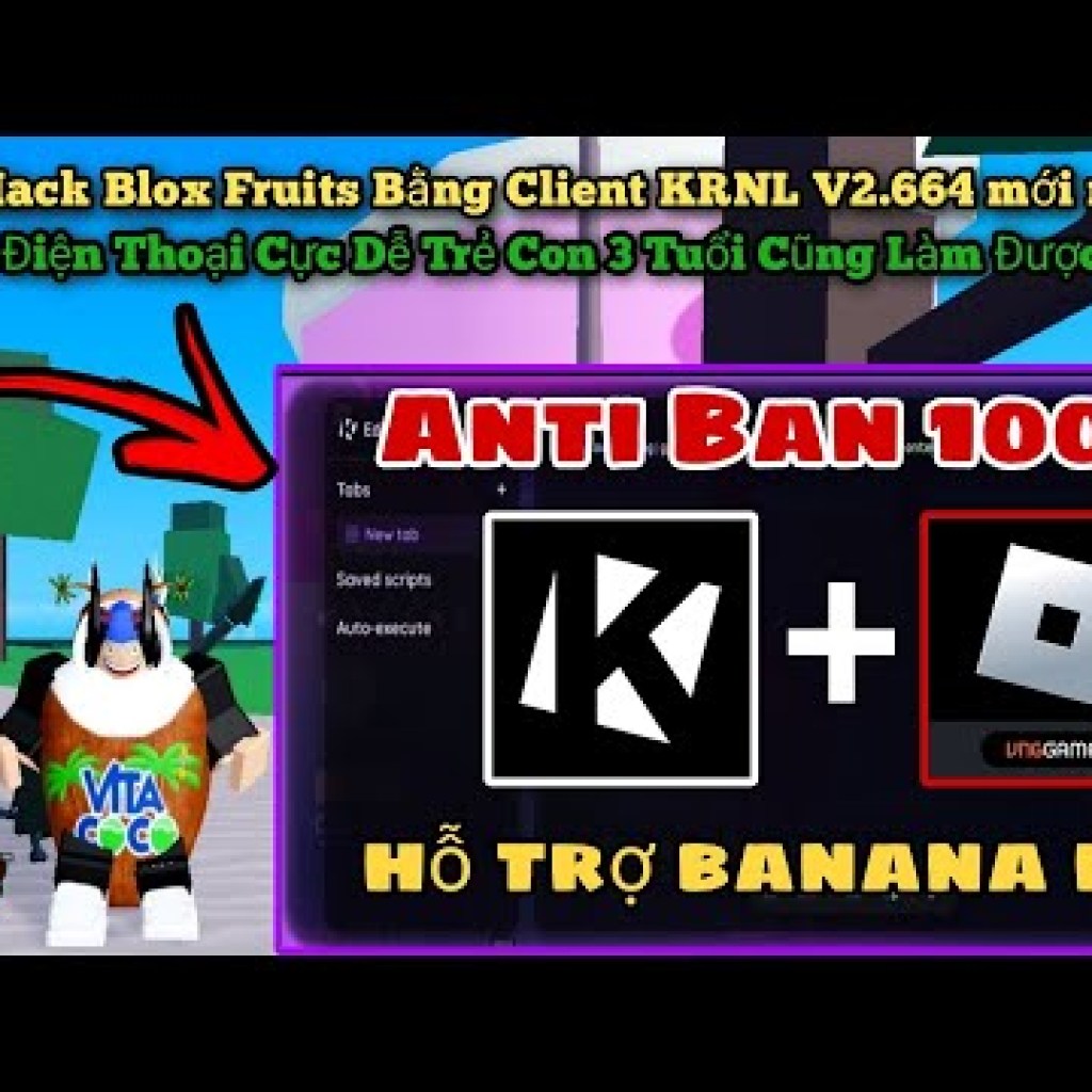 Cách Hack Blox Fruits Bằng Client KRNL V2664 – Hỗ Trợ Roblox VNG Không Bị Ban – Full Script Hỗ Trợ Đầy Đủ Cách Hack Blox Fruits Bằng Client KRNL V2664 – Hỗ Trợ Roblox VNG Không Bị Ban – Full Script Hỗ Trợ Đầy Đủ