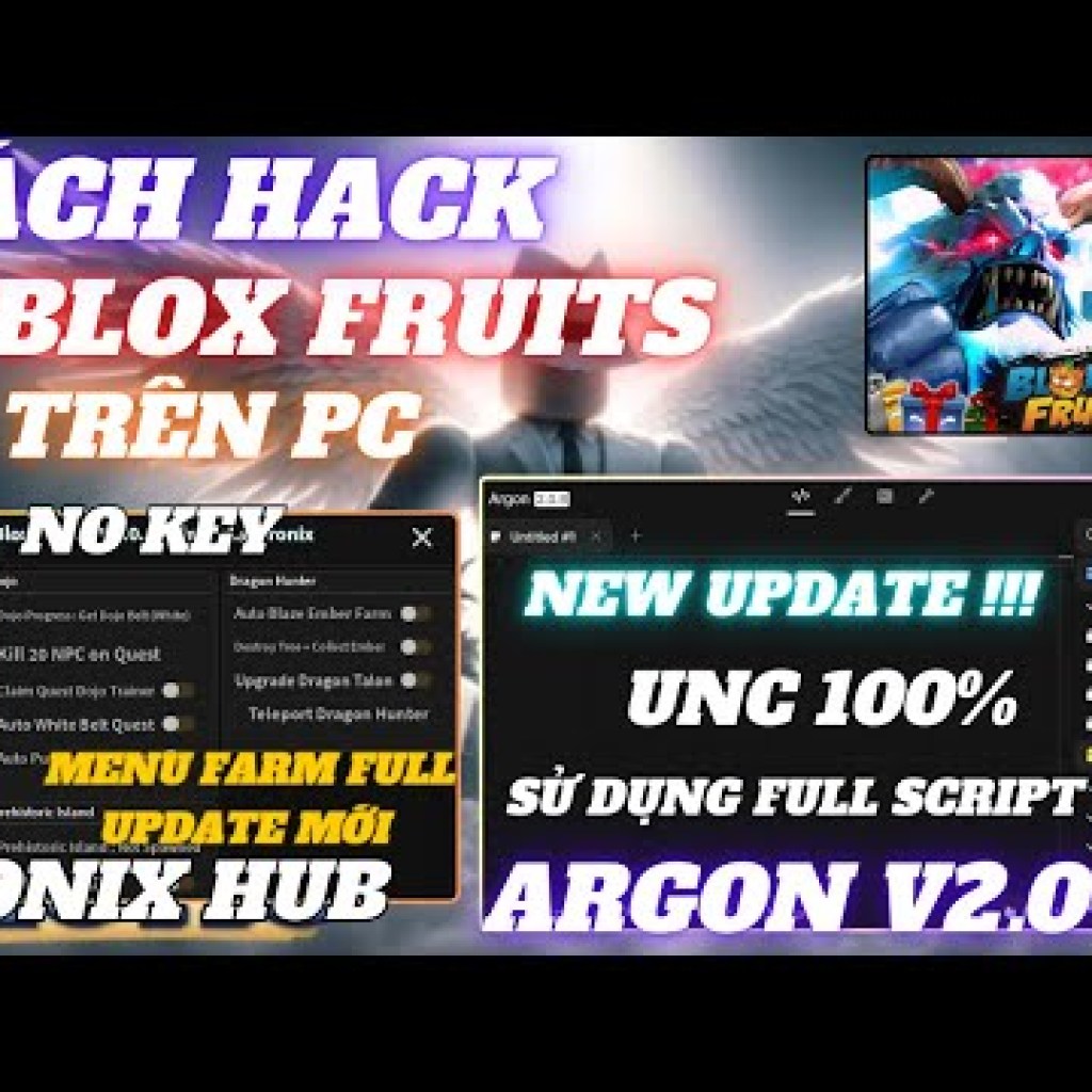 Hướng dẫn hack Blox Fruits PC từ A-Z chi tiết nhất với Client Argon và Script Menu Farm VIP Hướng dẫn hack Blox Fruits PC từ A-Z chi tiết nhất với Client Argon và Script Menu Farm VIP