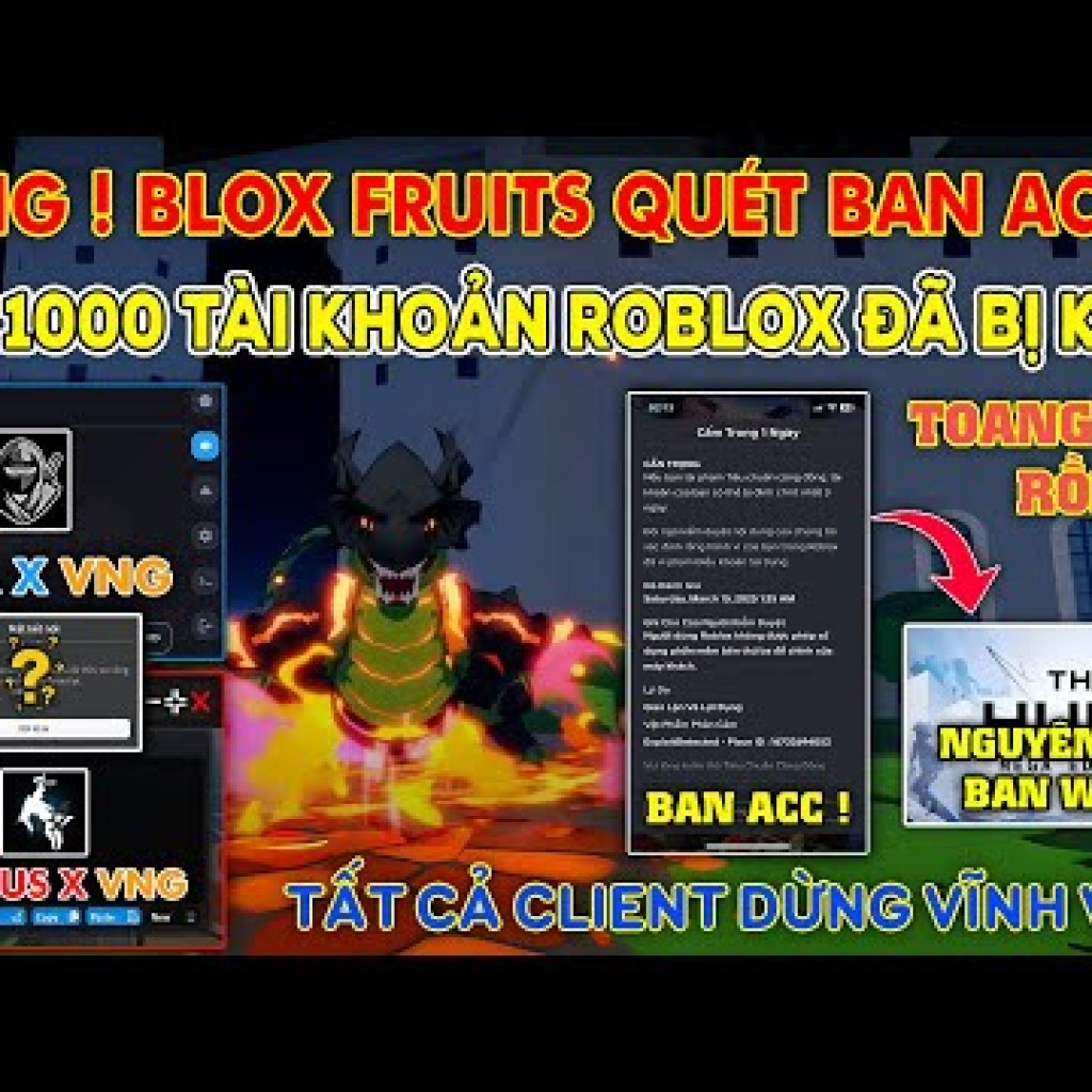 Cập nhật mới: Hơn 1000 tài khoản hack Blox Fruits trên Roblox đã bị cấm vĩnh viễn, dừng hoạt động của tất cả client hack Cập nhật mới: Hơn 1000 tài khoản hack Blox Fruits trên Roblox đã bị cấm vĩnh viễn, dừng hoạt động của tất cả client hack