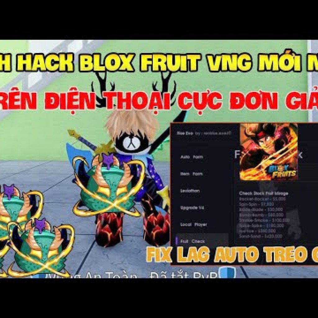 Cách Hack Roblox VNG Blox Fruit Fisch Mới Nhất cho Điện Thoại, PC và iOS – Script New Chống Ban Cách Hack Roblox VNG Blox Fruit Fisch Mới Nhất cho Điện Thoại, PC và iOS – Script New Chống Ban