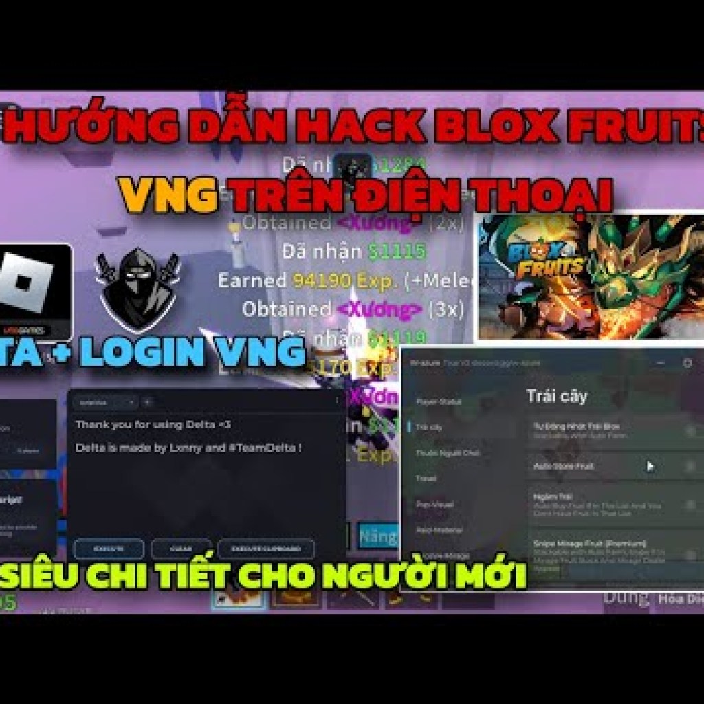 Cách hack blox fruits delta x vng trên điện thoại: Hướng dẫn chi tiết và an toàn cho người chơi Cách hack blox fruits delta x vng trên điện thoại: Hướng dẫn chi tiết và an toàn cho người chơi