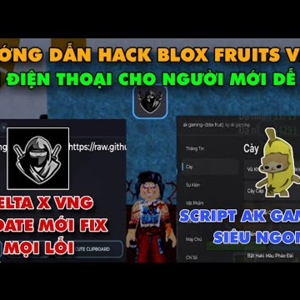 Khám phá cách Hack Blox Fruits 22 DELTA X VNG mới nhất trên điện thoại với Script Ak Gaming EZ siêu đơn giản Khám phá cách Hack Blox Fruits 22 DELTA X VNG mới nhất trên điện thoại với Script Ak Gaming EZ siêu đơn giản